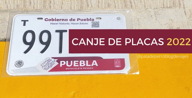 Canje de Placas 2022 / Puebla