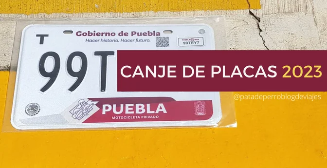 Canje de placas 2023 en Puebla